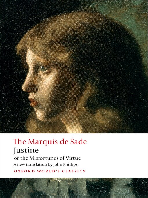 Title details for Justine, or the Misfortunes of Virtue by Marquis The Marquis de Sade - Available